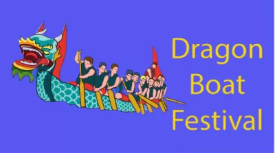 Happy Dragon Boat Festival!
